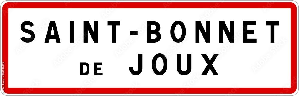 Panneau entrée ville agglomération Saint-Bonnet-de-Joux / Town entrance sign Saint-Bonnet-de-Joux Panneau entrée ville agglomération Saint-Bonnet-de-Joux / Town entrance sign Saint-Bonnet-de-Joux