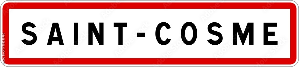 Panneau entrée ville agglomération Saint-Cosme / Town entrance sign Saint-Cosme Panneau entrée ville agglomération Saint-Cosme / Town entrance sign Saint-Cosme