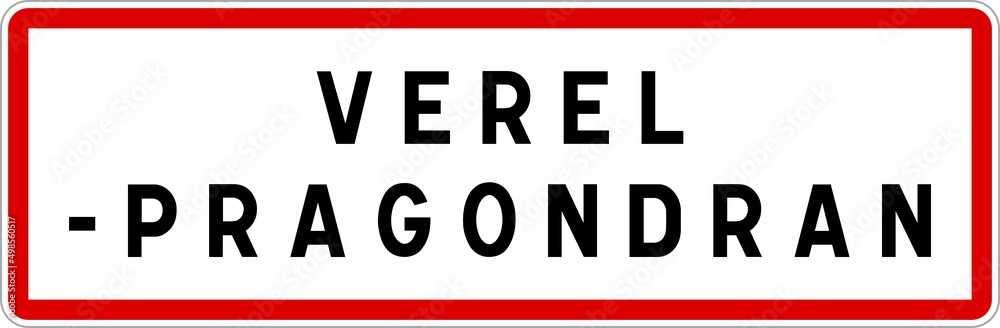 Panneau entrée ville agglomération Verel-Pragondran / Town entrance sign Verel-Pragondran Panneau entrée ville agglomération Verel-Pragondran / Town entrance sign Verel-Pragondran