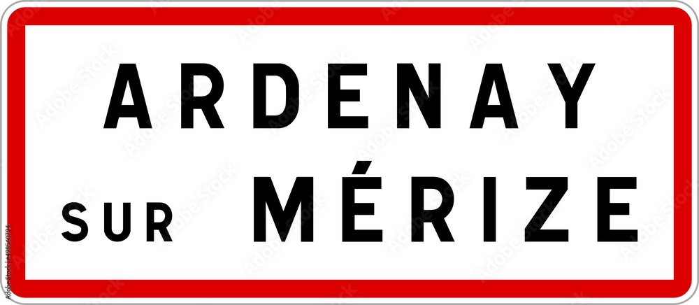 Panneau entrée ville agglomération Ardenay-sur-Mérize / Town entrance sign Ardenay-sur-Mérize