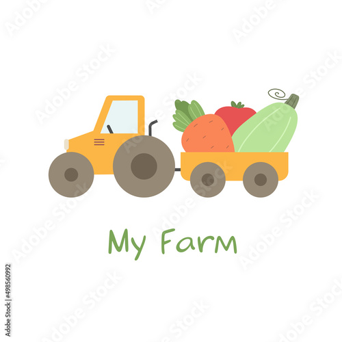My farm. Cute vector illustration with tractor, cart and vegetables. Children's print.