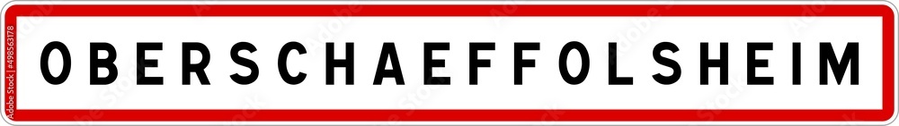 Panneau entrée ville agglomération Oberschaeffolsheim / Town entrance sign Oberschaeffolsheim Panneau entrée ville agglomération Oberschaeffolsheim / Town entrance sign Oberschaeffolsheim