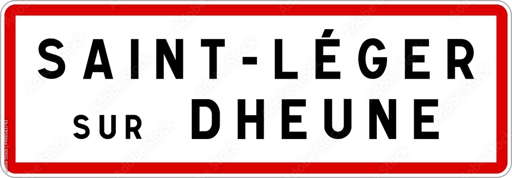 Panneau entrée ville agglomération Saint-Léger-sur-Dheune / Town entrance sign Saint-Léger-sur-Dheune Panneau entrée ville agglomération Saint-Léger-sur-Dheune / Town entrance sign Saint-Léger-sur-Dheune