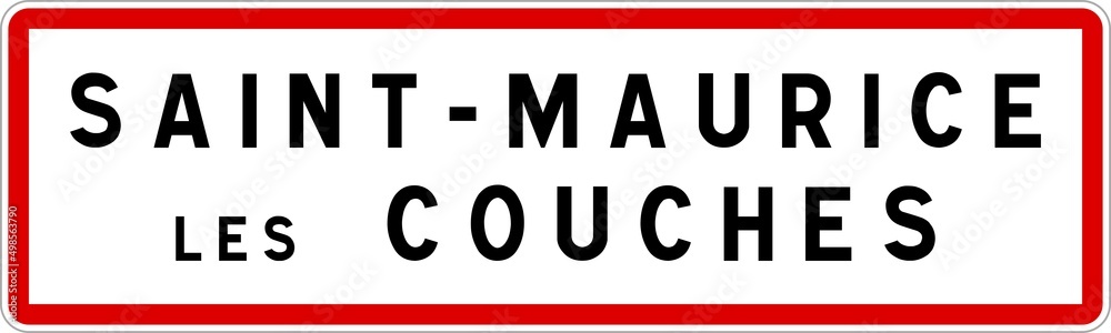Panneau entrée ville agglomération Saint-Maurice-lès-Couches / Town entrance sign Saint-Maurice-lès-Couches Panneau entrée ville agglomération Saint-Maurice-lès-Couches / Town entrance sign Saint-Maurice-lès-Couches