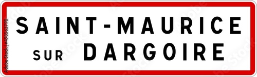 Panneau entrée ville agglomération Saint-Maurice-sur-Dargoire / Town entrance sign Saint-Maurice-sur-Dargoire