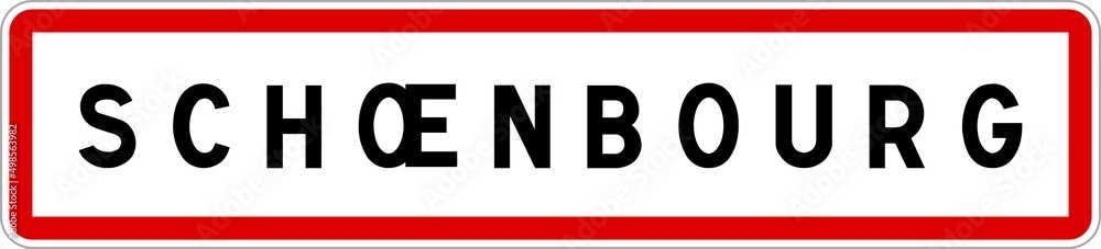 Panneau entrée ville agglomération Schœnbourg / Town entrance sign Schœnbourg Panneau entrée ville agglomération Schœnbourg / Town entrance sign Schœnbourg