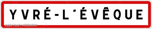 Panneau entrée ville agglomération Yvré-l'Évêque / Town entrance sign Yvré-l'Évêque