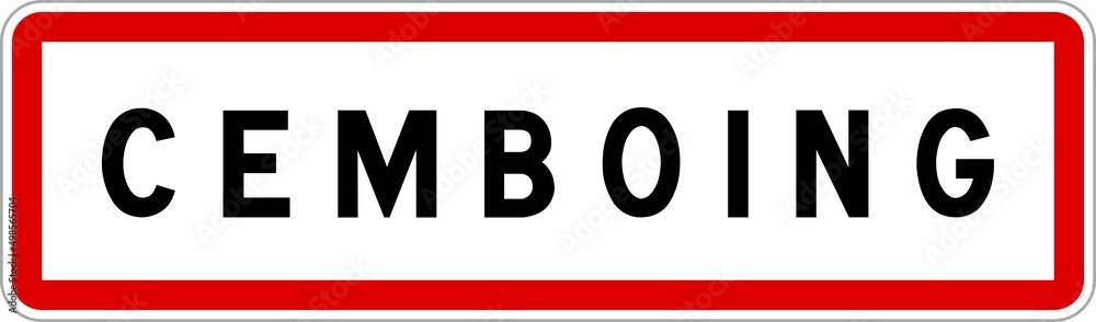 Panneau entrée ville agglomération Cemboing / Town entrance sign Cemboing