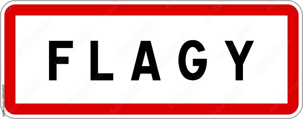 Panneau entrée ville agglomération Flagy / Town entrance sign Flagy Panneau entrée ville agglomération Flagy / Town entrance sign Flagy