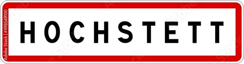 Fototapeta Naklejka Na Ścianę i Meble -  Panneau entrée ville agglomération Hochstett / Town entrance sign Hochstett