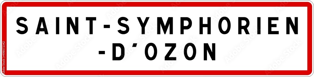 Panneau entrée ville agglomération Saint-Symphorien-d'Ozon / Town entrance sign Saint-Symphorien-d'Ozon Panneau entrée ville agglomération Saint-Symphorien-d'Ozon / Town entrance sign Saint-Symphorien-d'Ozon