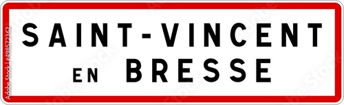 Panneau entr  e ville agglom  ration Saint-Vincent-en-Bresse   Town entrance sign Saint-Vincent-en-Bresse