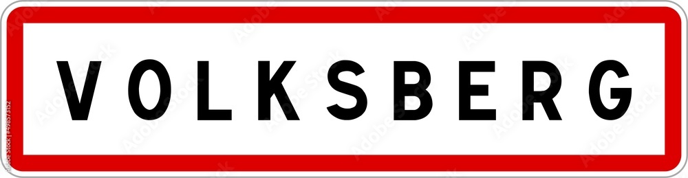 Panneau entrée ville agglomération Volksberg / Town entrance sign Volksberg Panneau entrée ville agglomération Volksberg / Town entrance sign Volksberg