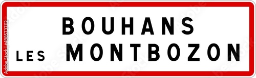 Panneau entrée ville agglomération Bouhans-lès-Montbozon / Town entrance sign Bouhans-lès-Montbozon