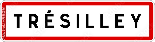 Fototapeta Naklejka Na Ścianę i Meble -  Panneau entrée ville agglomération Trésilley / Town entrance sign Trésilley