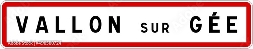 Panneau entrée ville agglomération Vallon-sur-Gée / Town entrance sign Vallon-sur-Gée