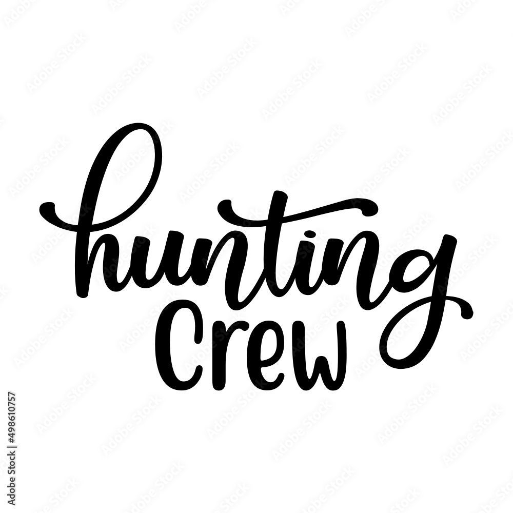 Hunting Crew svg