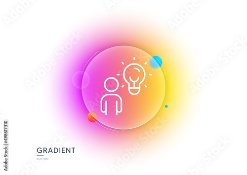 Business idea line icon. Gradient blur button with glassmorphism. Human with lightbulb sign. symbol. Transparent glass design. Group people line icon. Vector