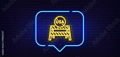 Neon light speech bubble. USA close borders line icon. Coronavirus Covid-19 pandemic sign. Travel restrictions symbol. Neon light background. USA close borders glow line. Brick wall banner. Vector