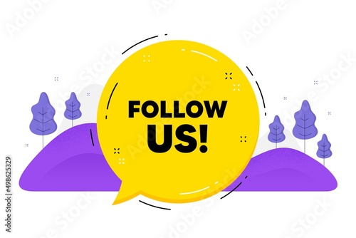 Follow us text. Speech bubble chat balloon. Special offer sign. Super offer symbol. Talk follow us message. Voice dialogue cloud. Vector