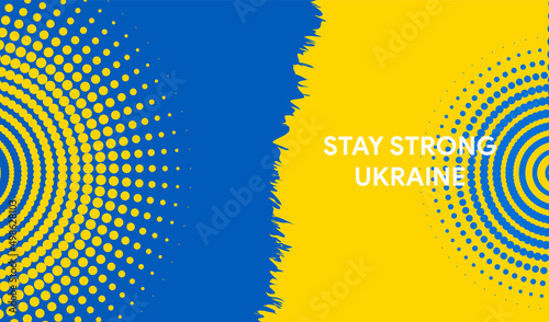 Stay strong Ukraine on a National symbol background