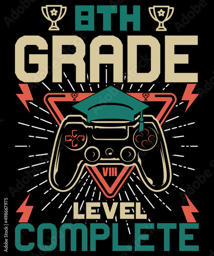 8th Grade level complete Graduation Tee