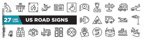 set of us road signs icons in outline style. thin line web icons such as praying, handicapped, one way street, wet floot, high visibility vest, semaphore lights, water taxi editable vector.
