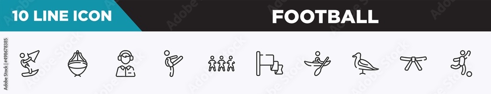 set of 10 outline football icons. editable thin line icons such as kitesurf, asian hat, sport commentor, master, football team, red flag, kayaking vector illustration. set of 10 outline football icons. editable thin line icons such as kitesurf, asian hat, sport commentor, master, football team, red flag, kayaking vector illustration.