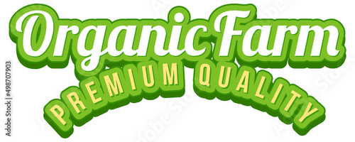 Logo design with words organic farm