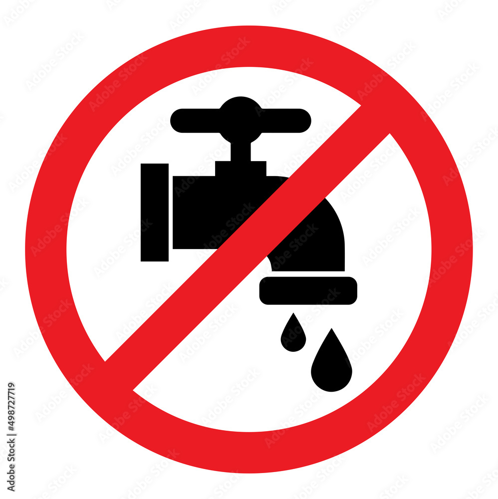 Do not waste water , water wasting is prohibited, water wasting is restricted