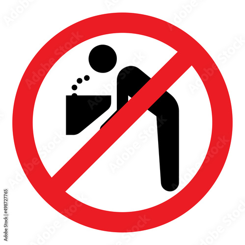 Do not spit, nausea and vomiting, spit, nausea and vomiting is prohibited, spit, nausea and vomiting is restricted