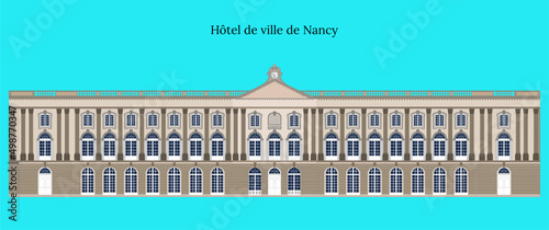 Hôtel de ville de Nancy, France Nancy City Hall