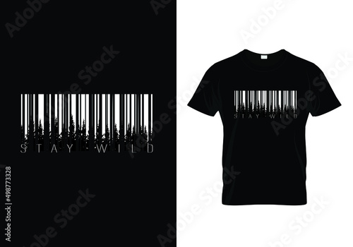Stay Wild t shirt design