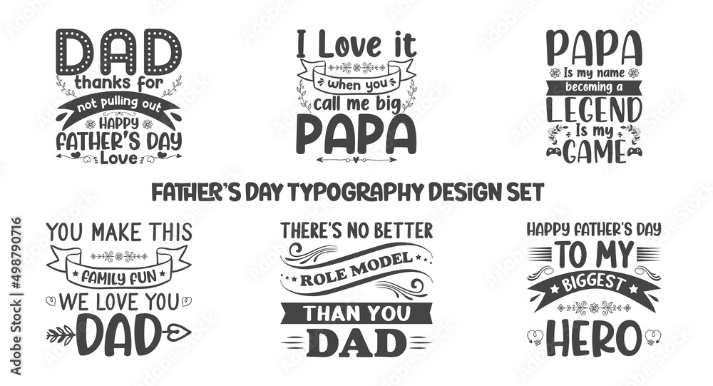 Fototapeta premium Dad Quotes SVG Designs Bundle. Dad quotes SVG cut files bundle, Dad quotes t shirt designs bundle, Quotes about Dad, Father cut files, Papa eps files, Father's day SVG bundle