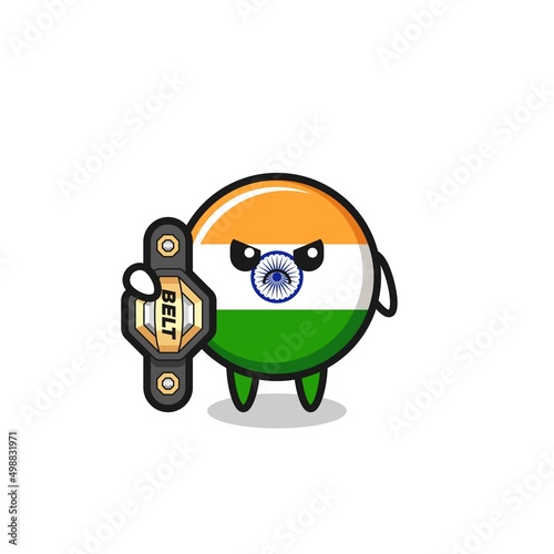 india flag mascot character as a MMA fighter with the champion belt