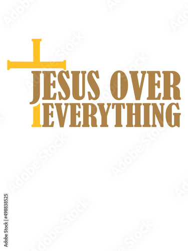 Jesus Over Everything 