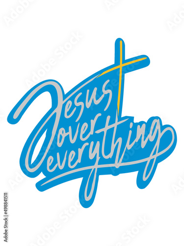 Jesus Over Everything 