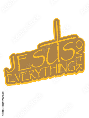 Jesus Over Everything 