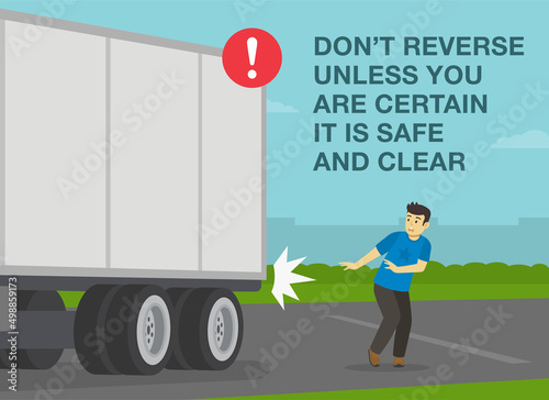 Heavy vehicle driving rules and tips. Checklist for truck drivers. Safe driving. Do not reverse unless you are certain it is safe and clear. Flat vector illustration template.