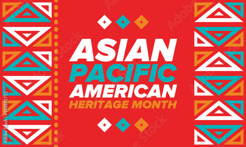 Asian Pacific American Heritage Month. Celebrated in May. It celebrates the culture, traditions and history of Asian Americans and Pacific Islanders in the United States. Poster, card, banner. Vector