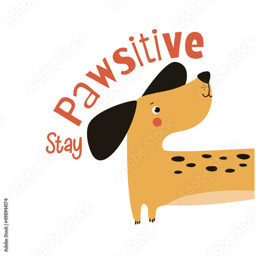 Dog print design with slogan. Vector illustration design for fashion fabrics, textile graphics, prints.