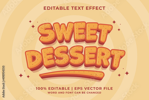 Editable text effect Sweet Dessert 3d Cartoon template style premium vector