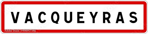 Panneau entrée ville agglomération Vacqueyras / Town entrance sign Vacqueyras photo