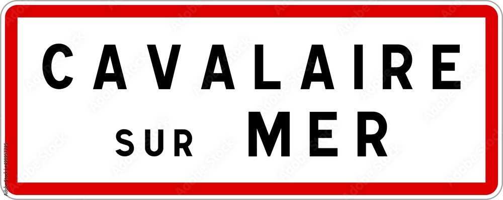 Panneau entrée ville agglomération Cavalaire-sur-Mer / Town entrance sign Cavalaire-sur-Mer