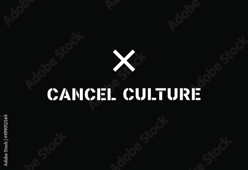 Vector illustration of cancel culture sign
