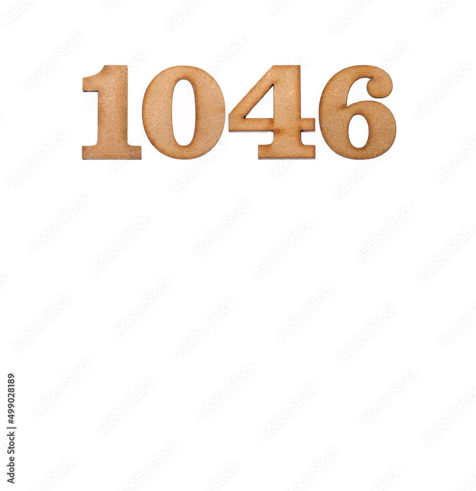 Number 1046 in wood, isolated on white background Number 1046 in wood, isolated on white background