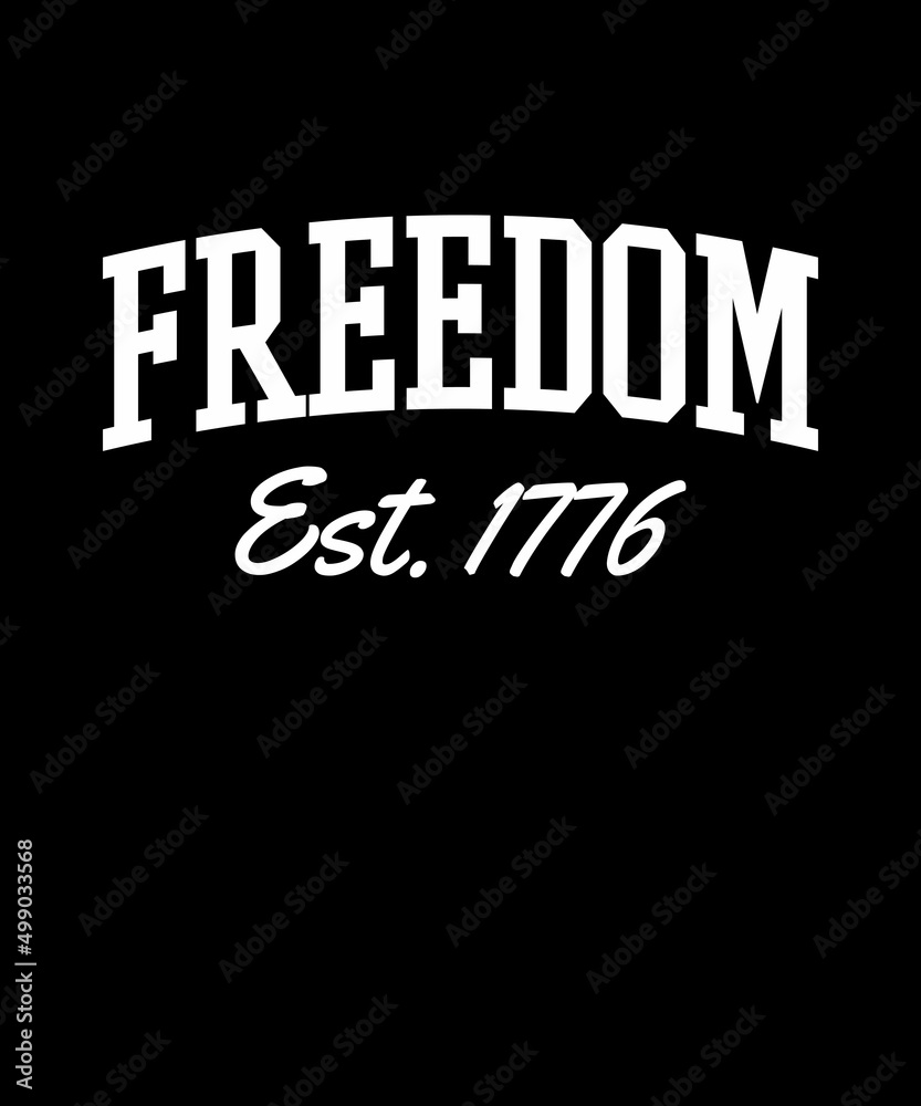 FREEDOM EST 1776