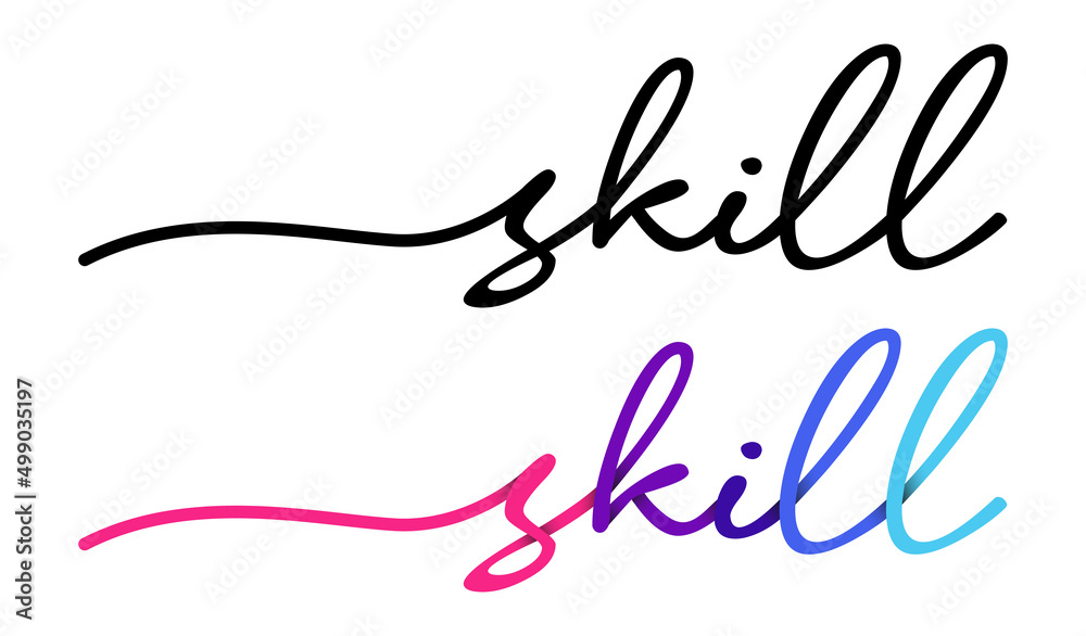 Fototapeta premium Skill Handwriting Black & Colorful Lettering Calligraphy Banner. Greeting Card Vector Illustration.
