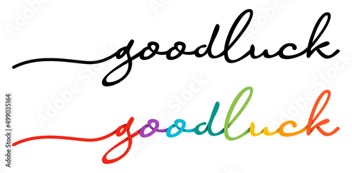 Goodluck Handwriting Black & Colorful Lettering Calligraphy Banner Vector Illustration.