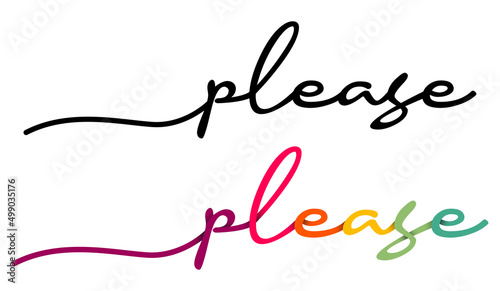 Please Handwriting Black & Colorful Lettering Calligraphy Banner. Greeting Card Vector Illustration.